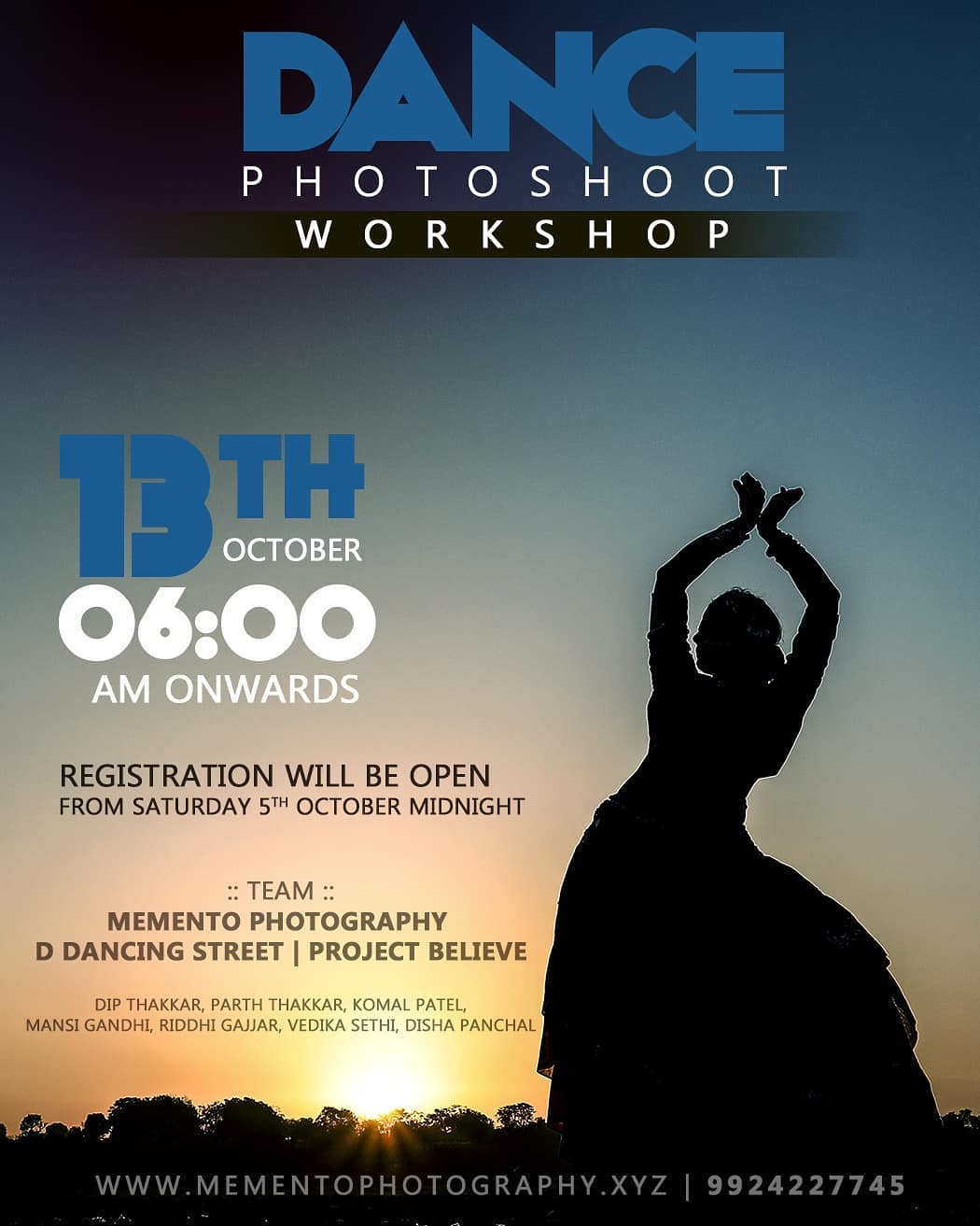 Hello Artists,

Dance Photography Workshop.

Workshop date 13th oct, 
Time 6.00am - 11.00am.

Registration will be open from Saturday Midnight(5th Oct).
( via Google form link)

Charges will be mentioned in the upcoming  poster for particular date.

100% Prior to workshop meetup.

Thank you
Team : Mememto Photography | D Dancing Street | Project Believe

Contact 9924227745 for any queries.

#dancephotographer #dancephotographyworkshop
#ahmedabad #amdavadi #amdavad
#dancephotography #dancers #photographer #dancephoto #workshop #9924227745 #dipmementophotography #ddancingstreet #projectbelieve #streetshoot  #streetconceptshoot #conceptshoot #conceptphotoshoot #ahmedabad #exploreahmedabad
#dslrofficial  #dance #photooftheday  #dancerslife  #bestoftheday #danceshoot 
#indiaportraits #indiaphotoproject #conceptworkshop #keepdancing